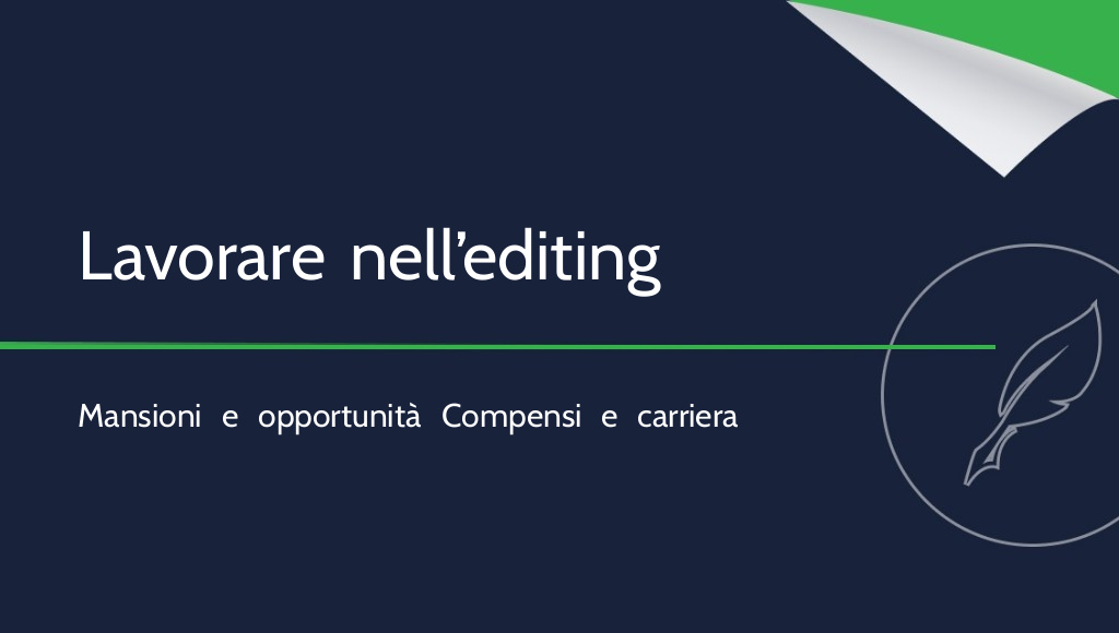 Lavorare nell’editing dei testi: ne vale la pena?