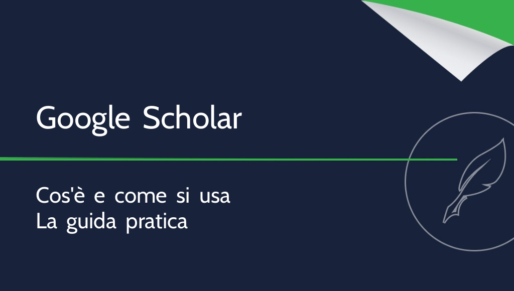 Google Scholar: cos'è e come si usa?