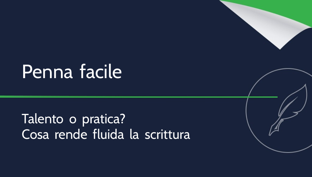 La «penna facile» esiste davvero?