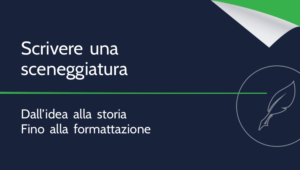 Come scrivere una sceneggiatura?