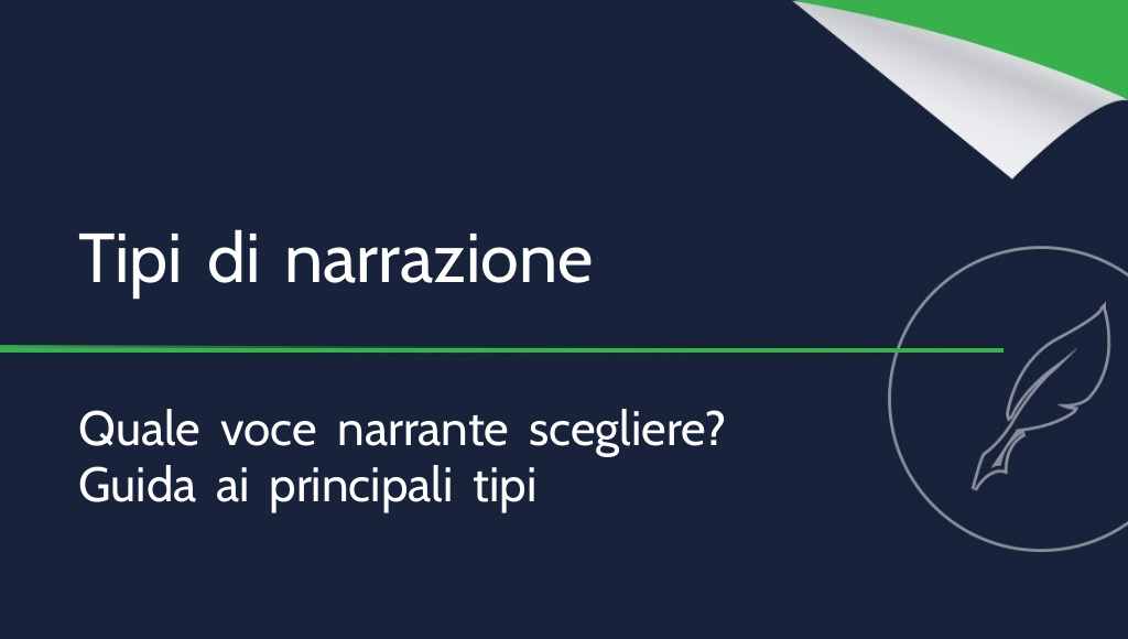 Narrazione: che cos’è e quali sono i suoi tipi?